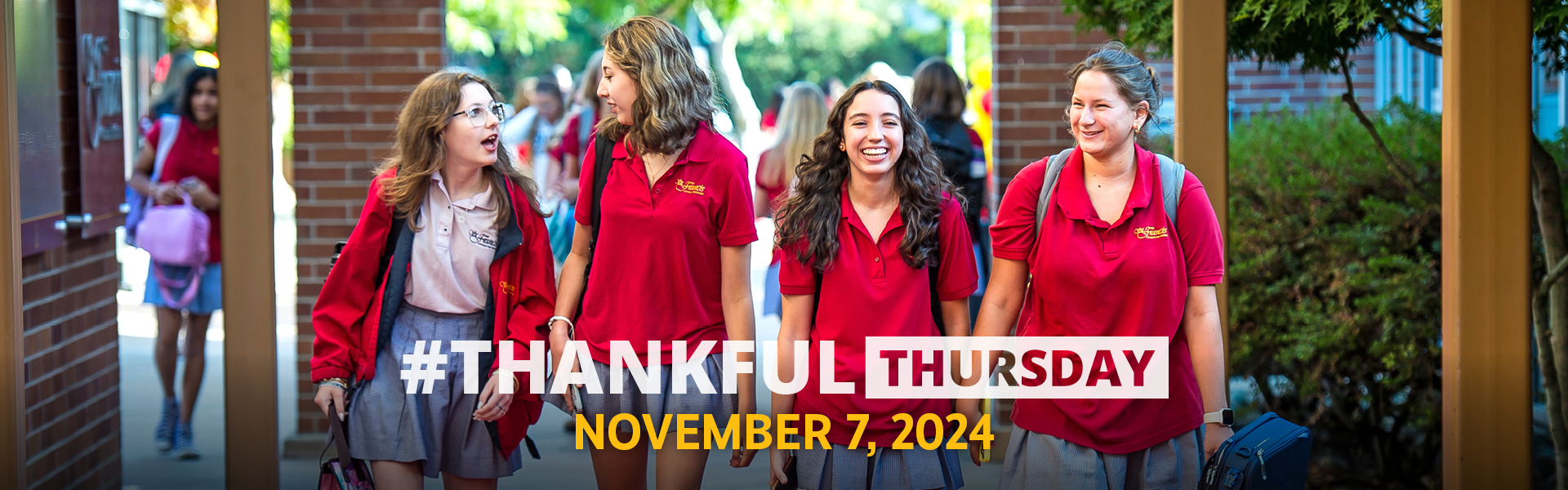 Thankful Thursday: November 7, 2024. St. Francis Catholic High School Sacramento, CA